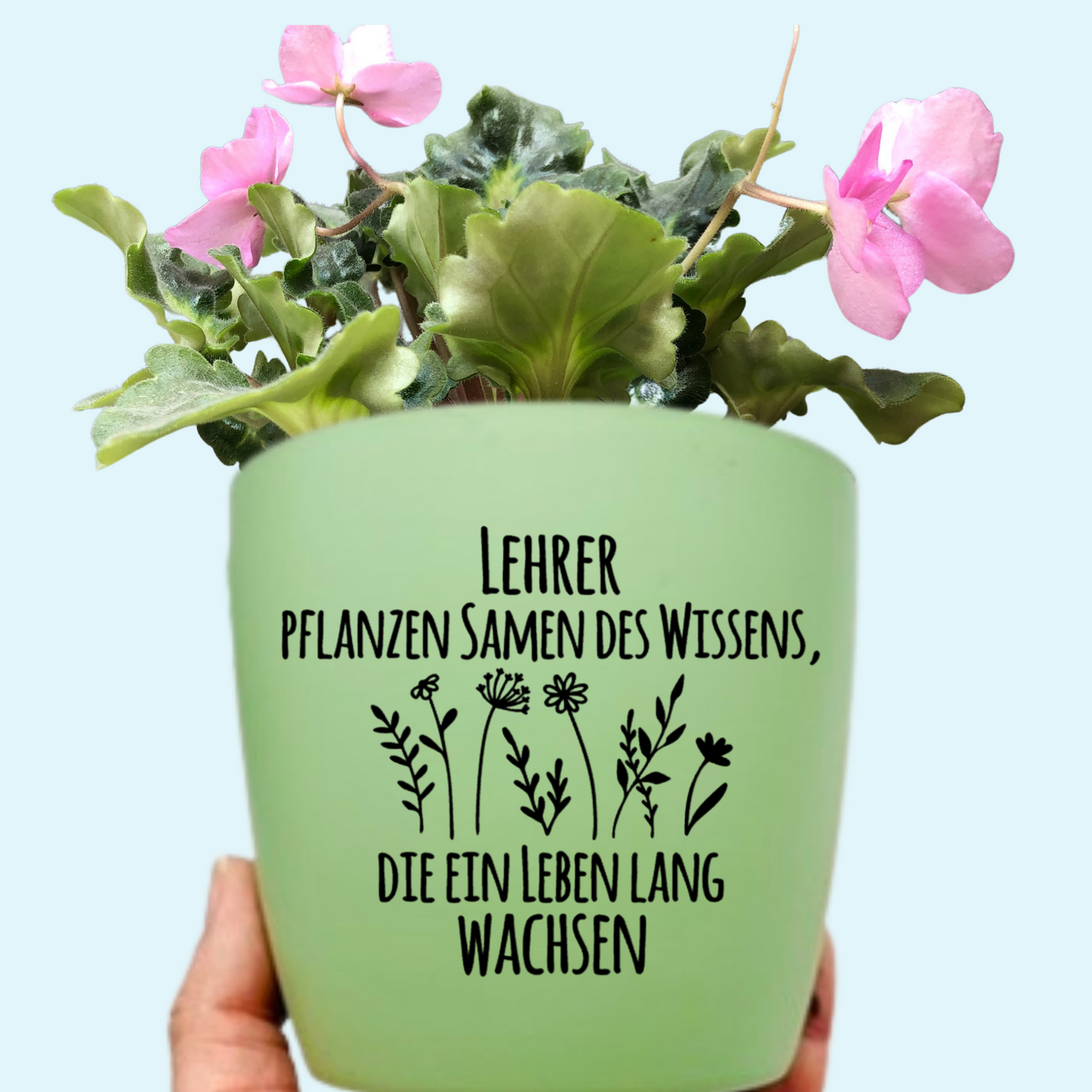 Blumentopf "Lehrer*innen pflanzen Samen des Wissens, die ein Leben lang wachsen" Abschiedsgeschenk - Geschenk Lehrer Erzieher - Danke - 12cm - grün