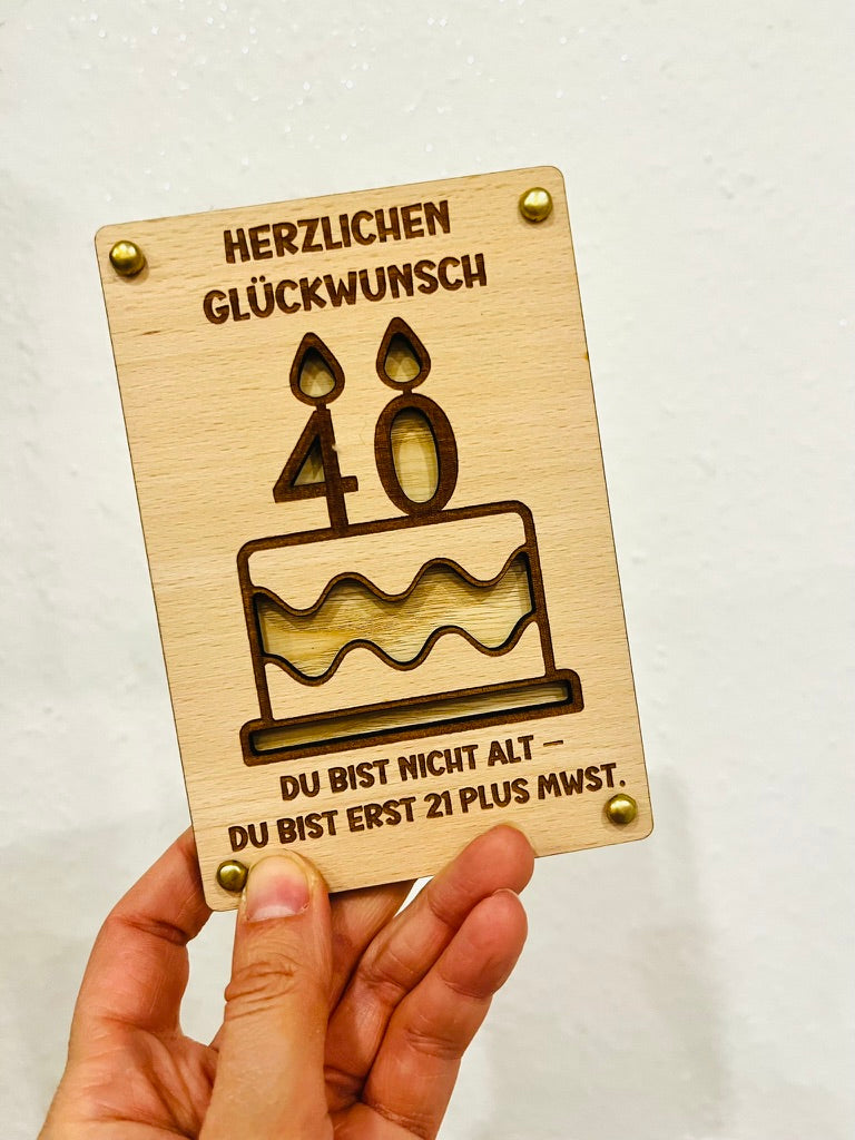 Holzkarte Geldgeschenk 40. Geburtstag - Holzgrußkarte runder Geburtstag - lustiger Wunscherfüller Gutscheinhalter - personalisiert