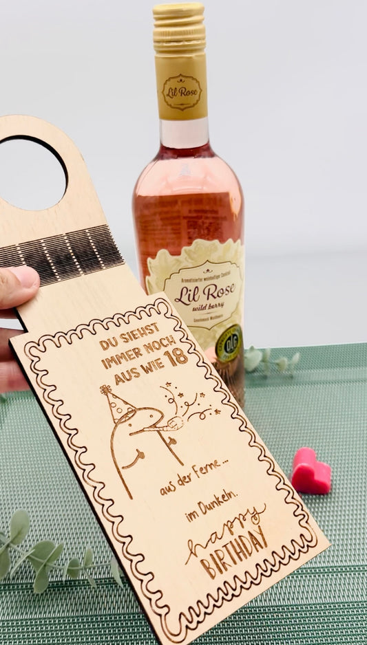 Flaschenanhänger aus Holz - lustiges kleines Geburtstagsgeschenk - Mitbringsel Geburtstag - Flaschendeko   Geschenkanhänger Holz